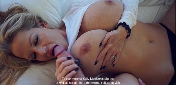  Kelly Madison Wakes Up To A Big Cock To Titty Fuck